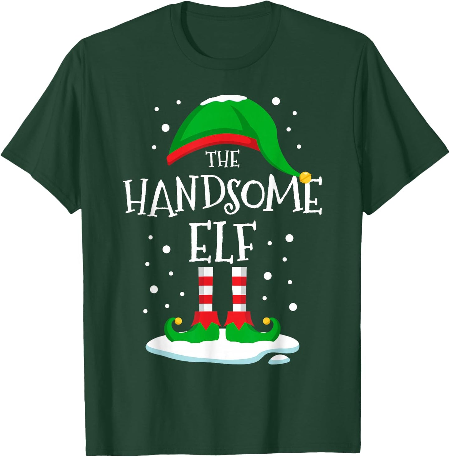 The Handsome Elf Christmas Family Matching Xmas Group Funny T-Shirt - T-Shirt | Forest