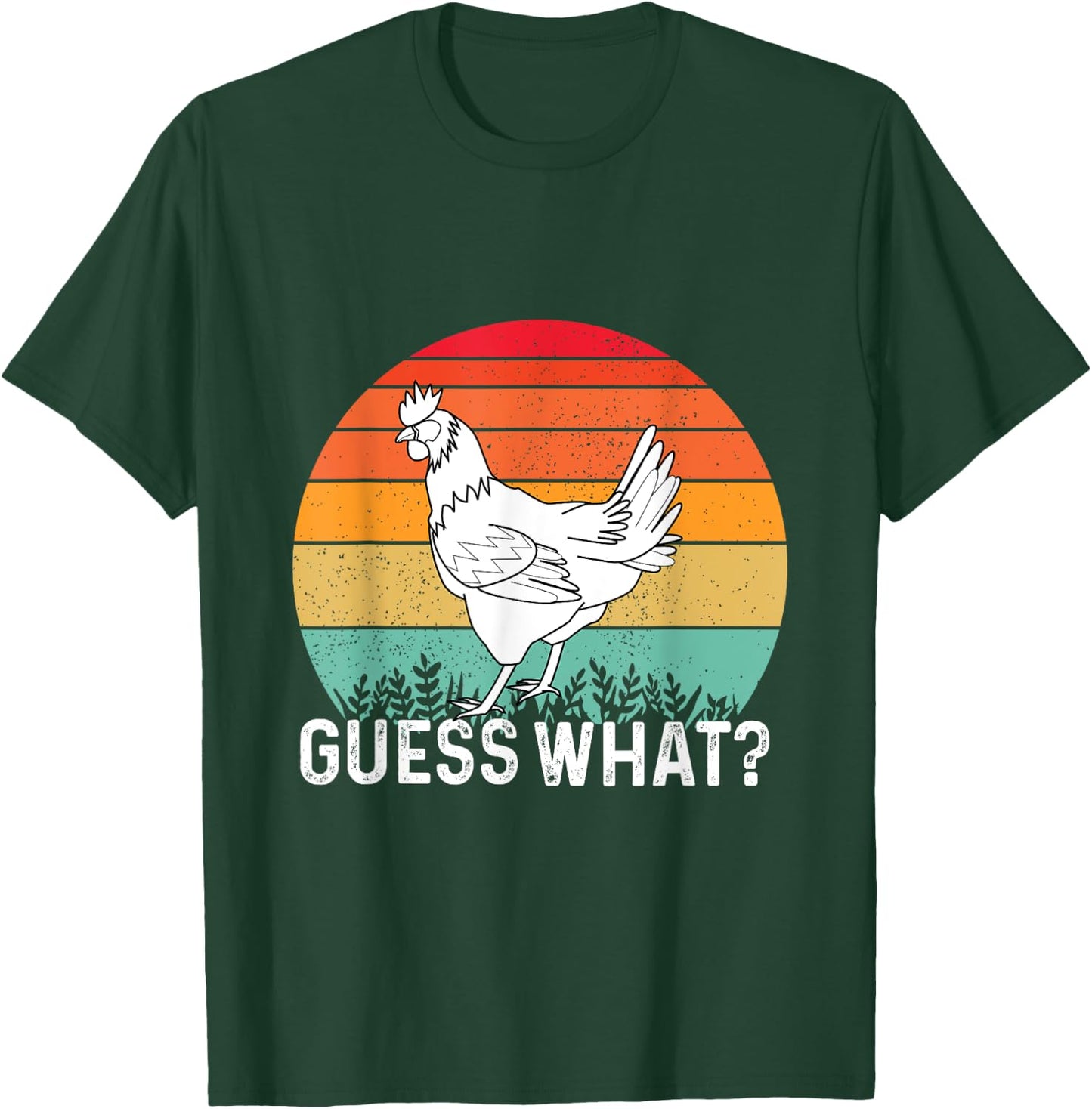 Guess What Chicken Butt Funny T-Shirt - T-Shirt | Forest