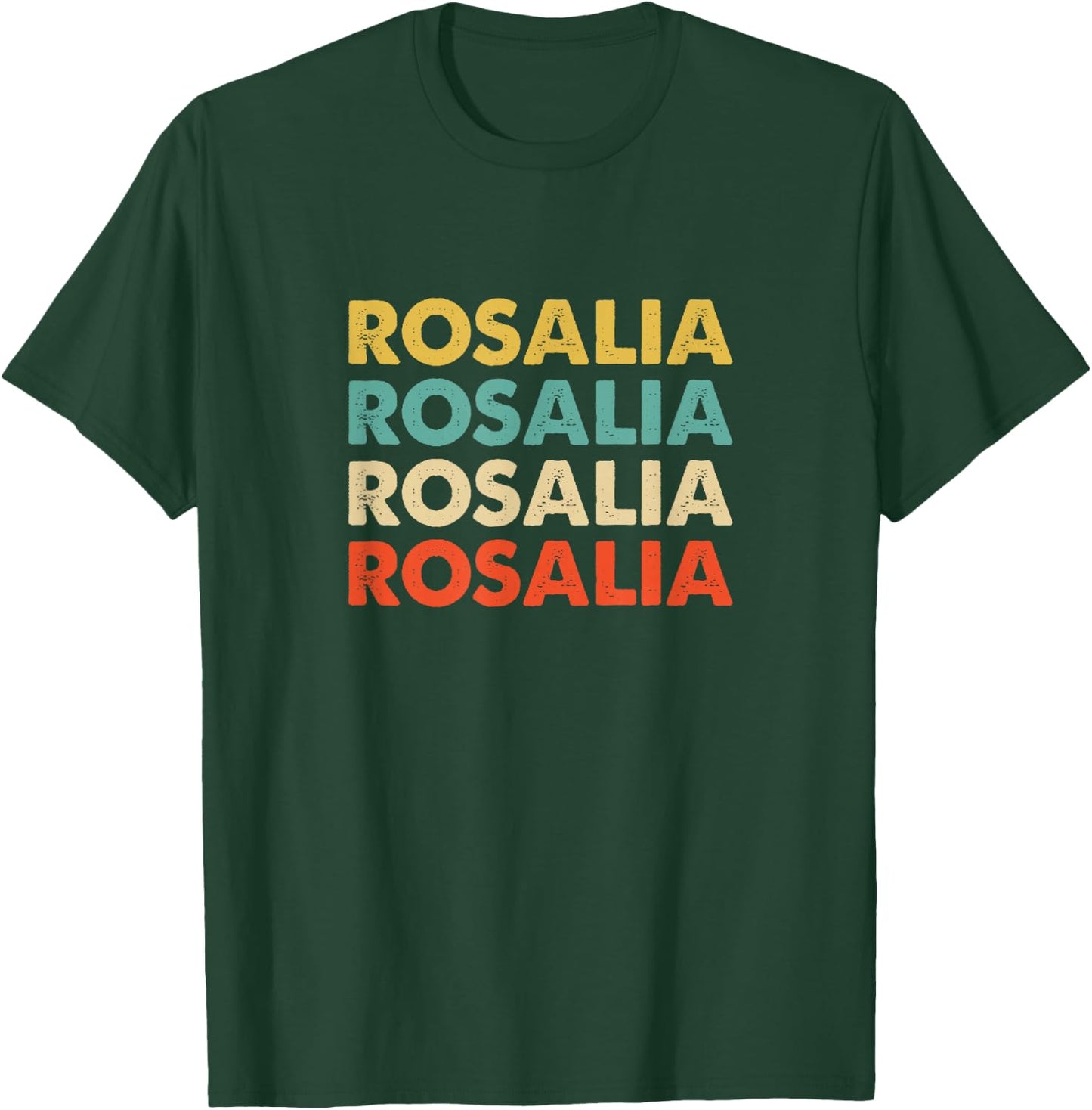 Rosalia Name T-Shirt - T-Shirt | Forest