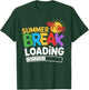 Summer Break Loading Teacher Student Vacation T-Shirt - T-Shirt | Forest