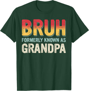 Bruh Formerly Known as Grandpa Fathers Day Vintage Father T-Shirt - T-Shirt | Forest