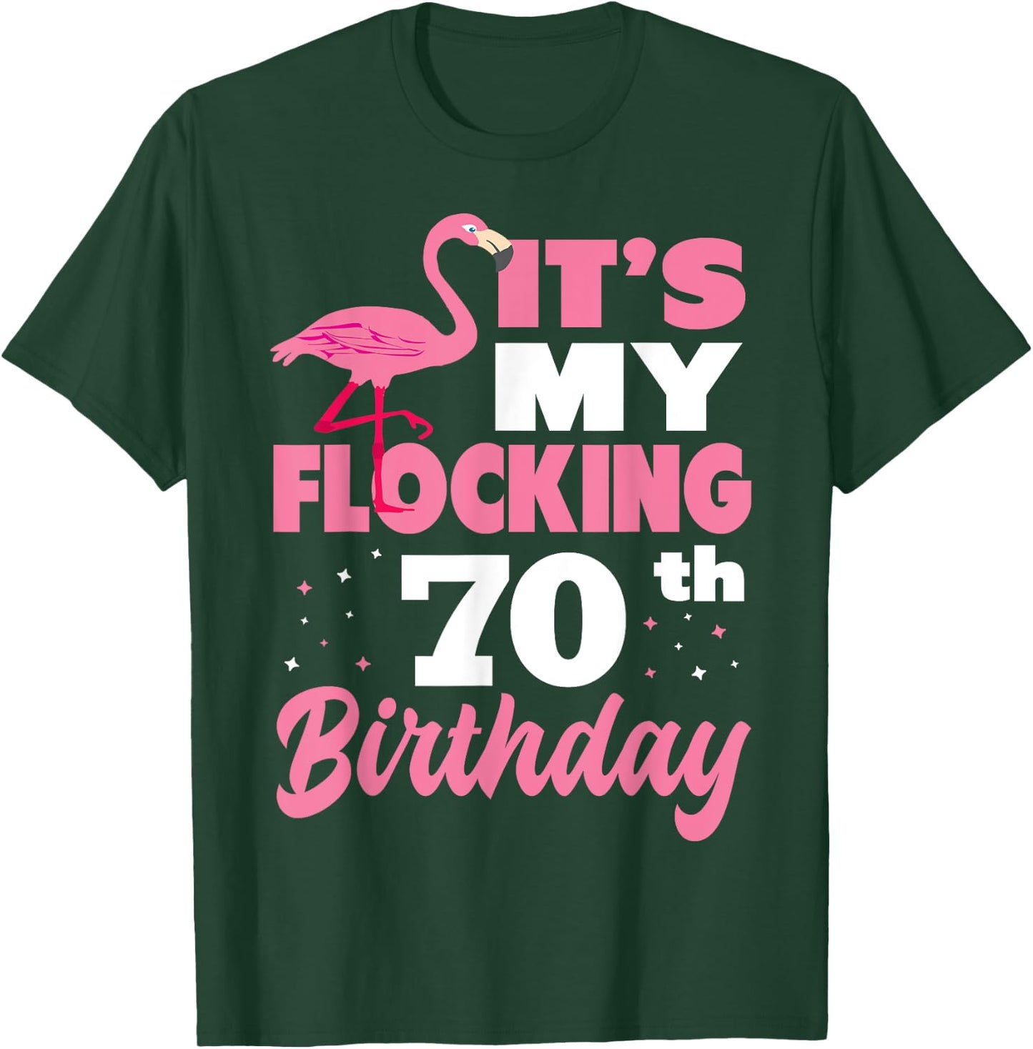 Flocking 70th Birthday Party Flamingo T-Shirt - T-Shirt | Forest