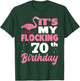 Flocking 70th Birthday Party Flamingo T-Shirt - T-Shirt | Forest