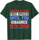 Liberals Love Free Speech Until You Disagree with Them T-Shirt - T-Shirt | Forest