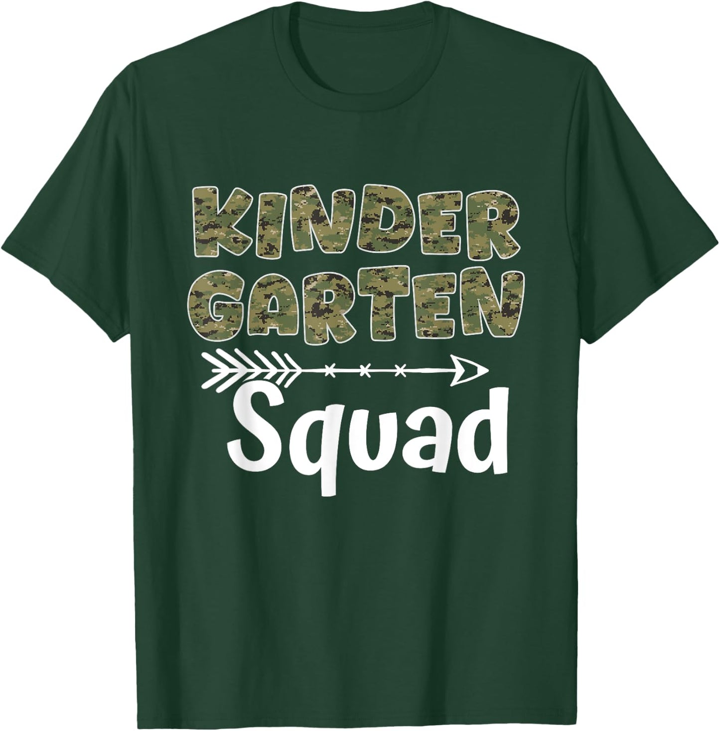 First Day Kindergarten Squad Camo Kinder Teacher Student T-Shirt - T-Shirt | Forest
