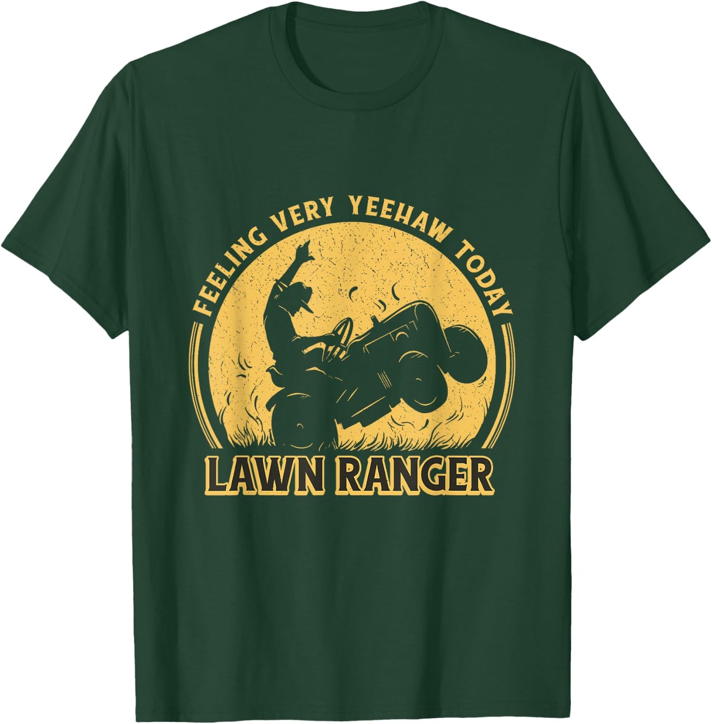 Lawn Ranger Funny Landscaping Lawn Mowing Cowboy Dad Graphic T-Shirt - T-Shirt | Forest