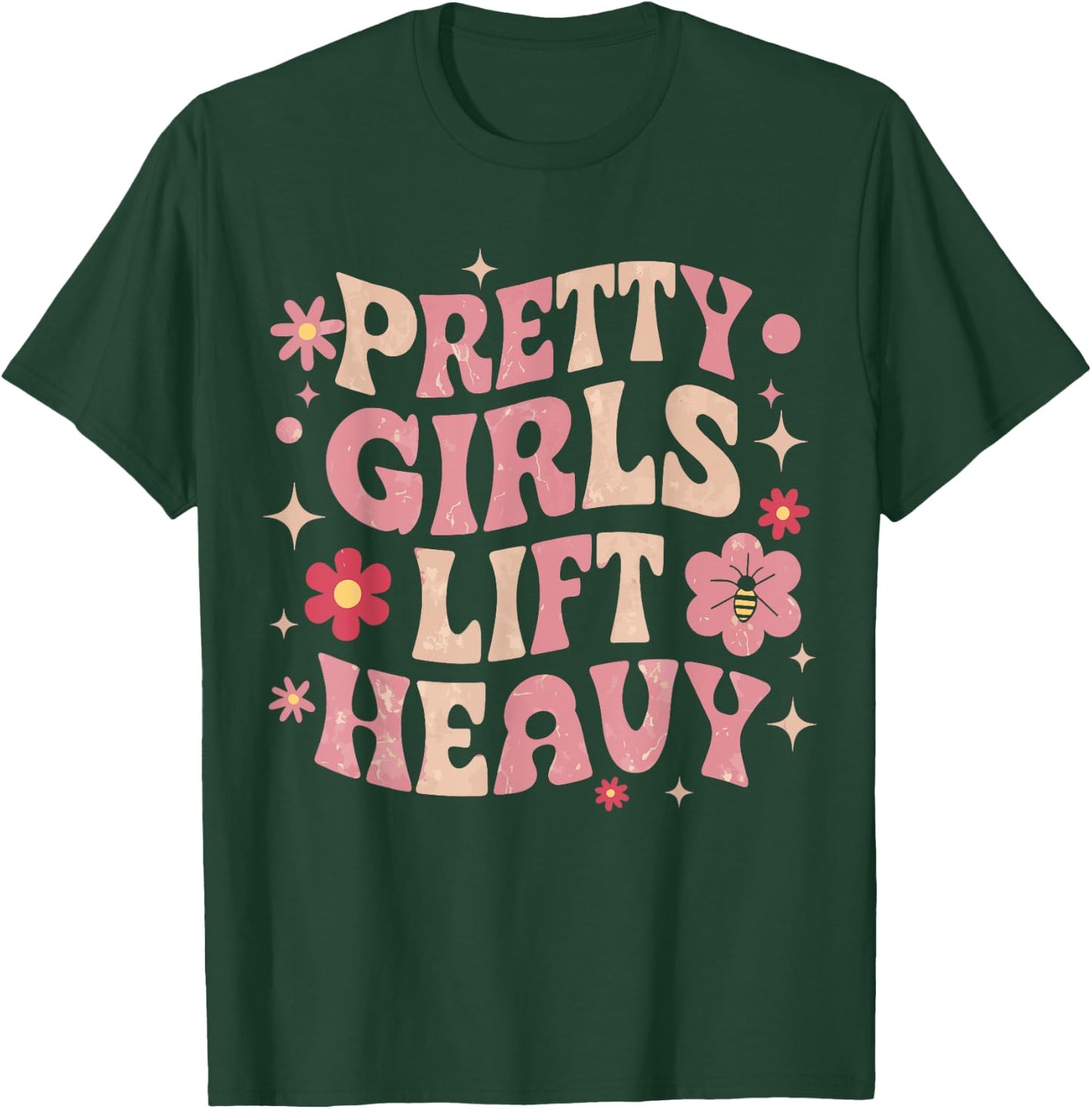 Pretty Girls Lift Heavy , Small, Black T-Shirt - T-Shirt | Forest