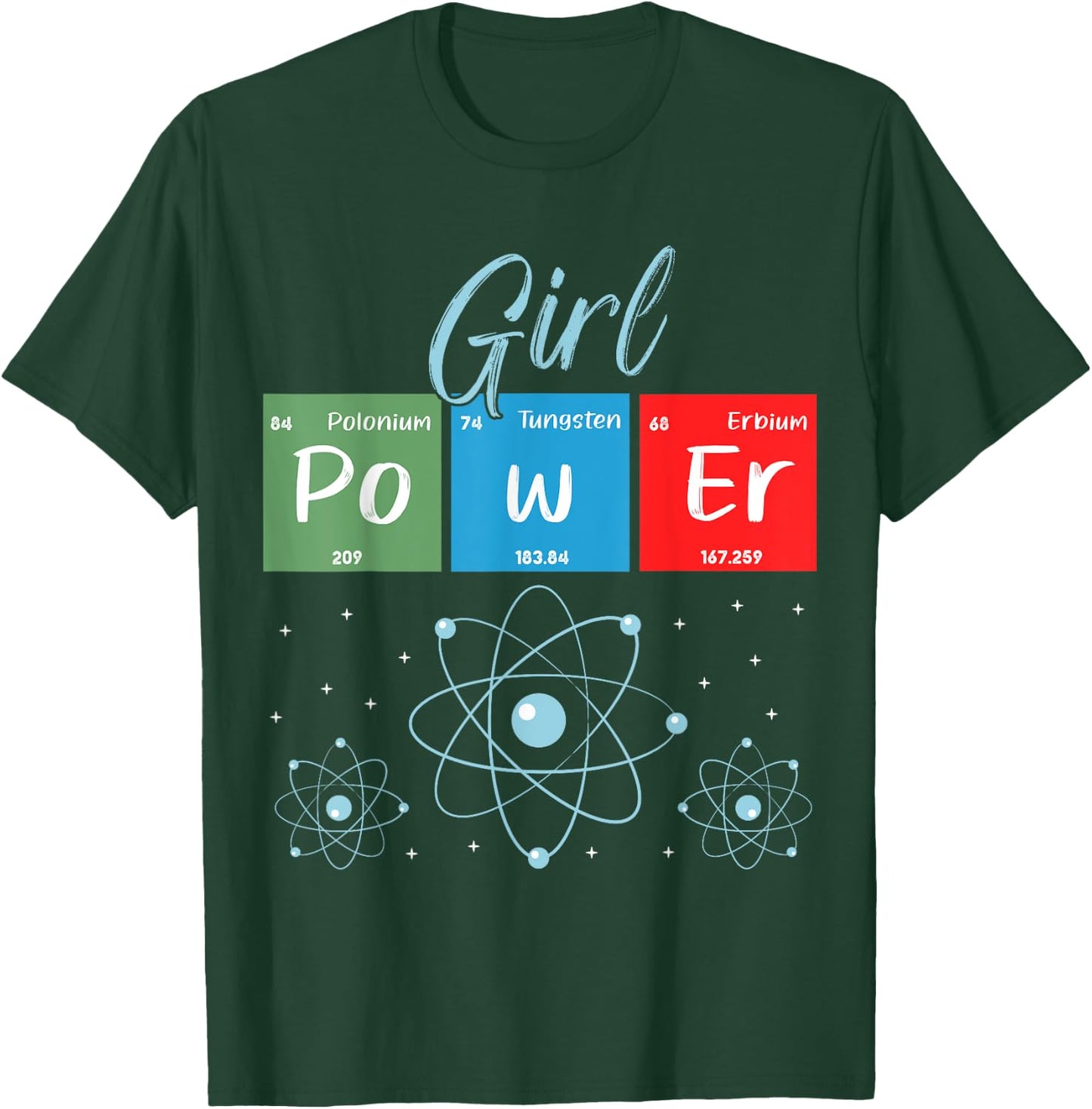 Girl Power Feminist Science STEM T-Shirt - T-Shirt | Forest