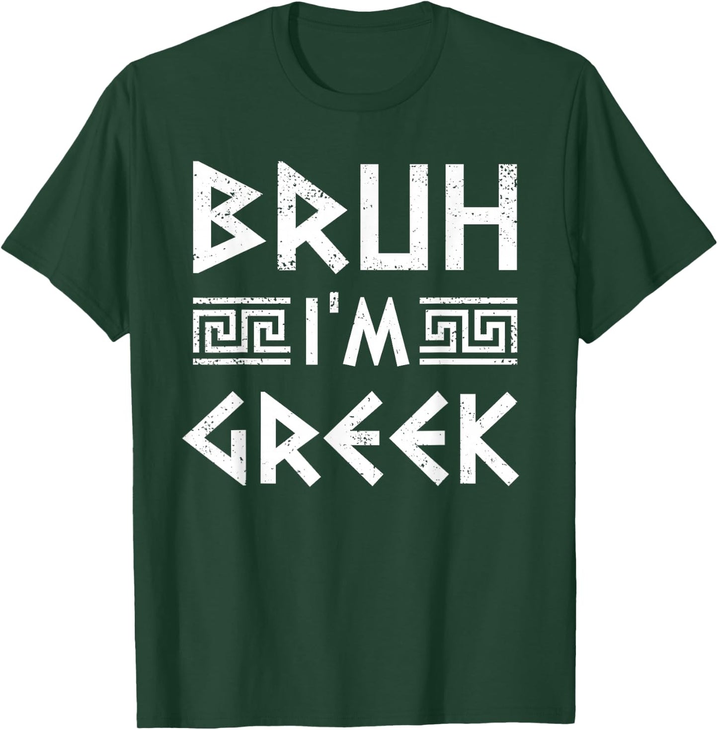 Bruh I'm Greek Funny Ancient Greek Festival Greek Boys T-Shirt - T-Shirt | Forest