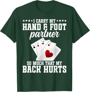 Hand Foot Partner Game Set Playing Cards Hand and Foot T-Shirt - T-Shirt | Forest
