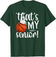 That's My Basketball Senior Mom 2026 Basketball Senior Mama T-Shirt - T-Shirt | Forest