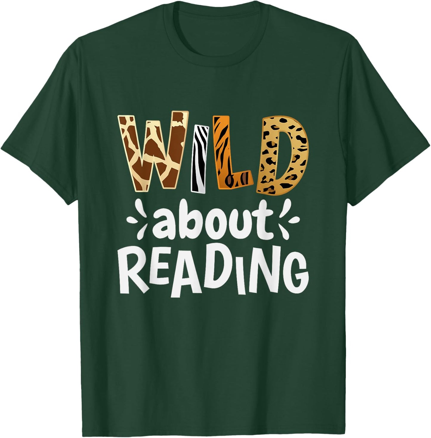 Reading Lover Apparel Wild About Reading, Reading Books And Bookworm Library Day - -Adults, Kids - Black - Short Sleeve - Classic Fit T-Shirt - T-Shirt | Forest