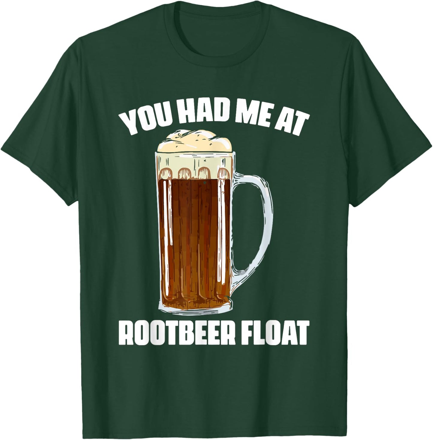 Cute Rootbeer Float Sayings Soda Lovers T-Shirt - T-Shirt | Forest