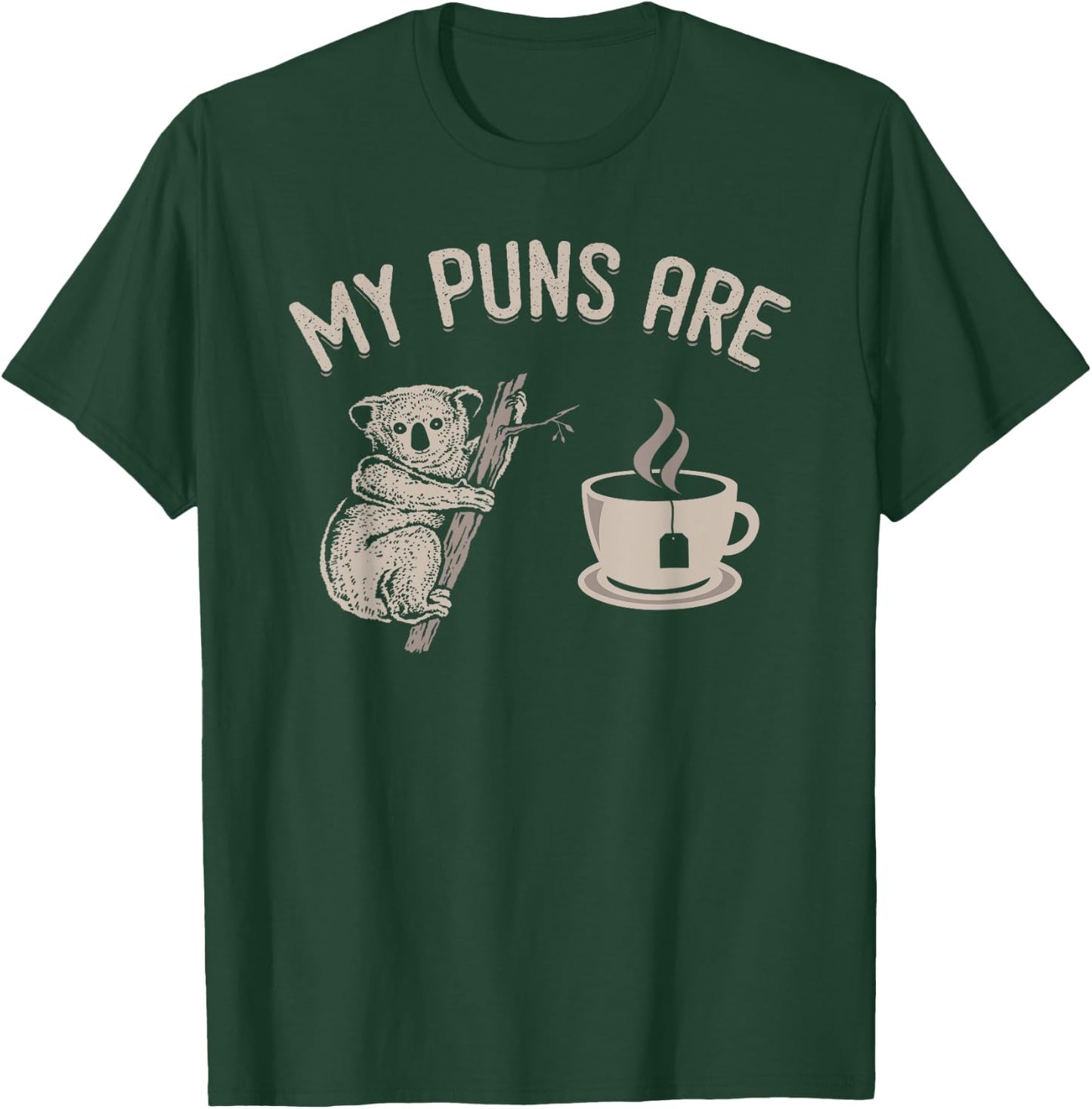Quality Puns - My Puns Are Koala Tea T-Shirt - T-Shirt | Forest