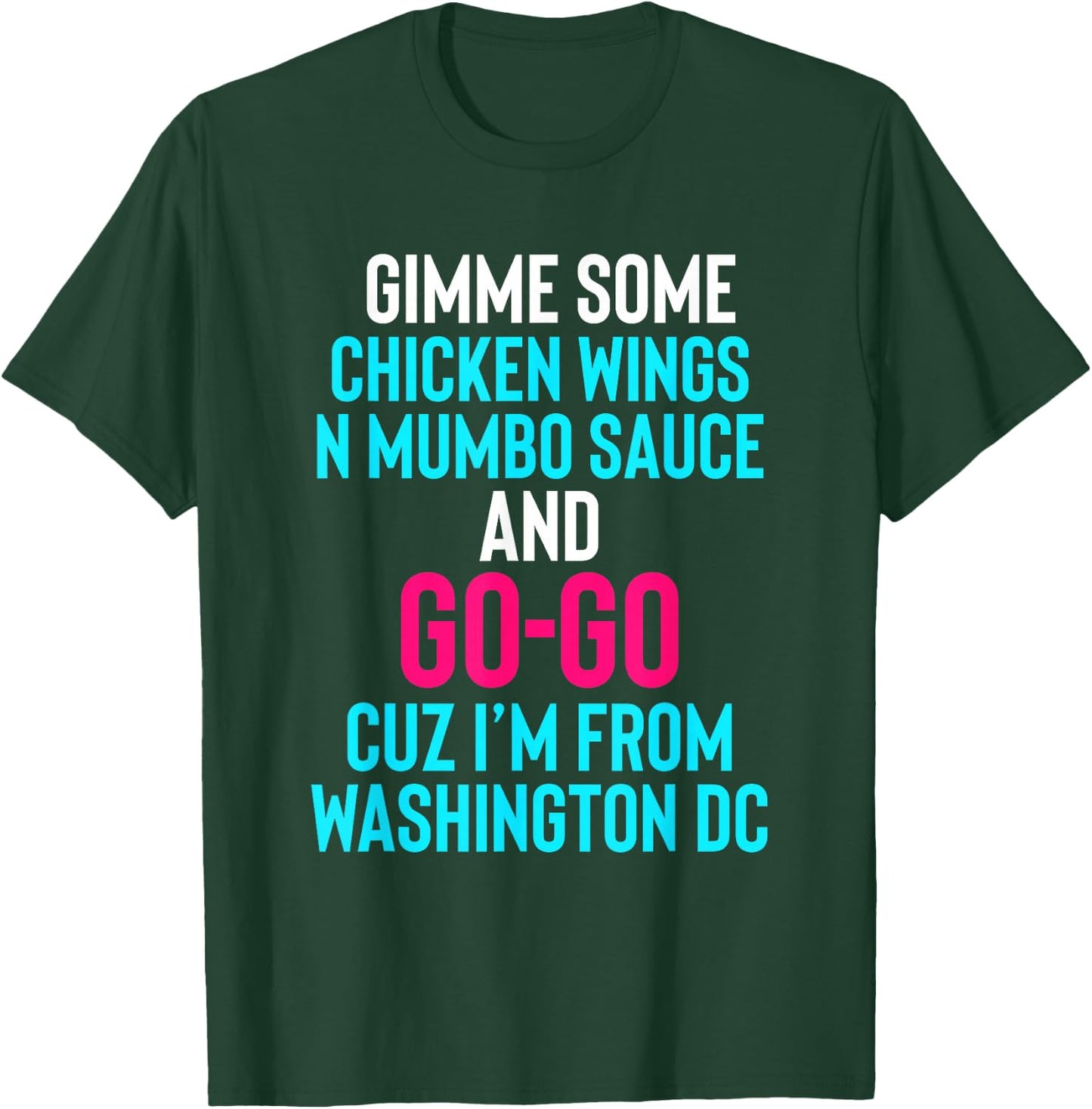 Dope, Washington DC Chicken n Mumbo and Go Go music T-Shirt - T-Shirt | Forest