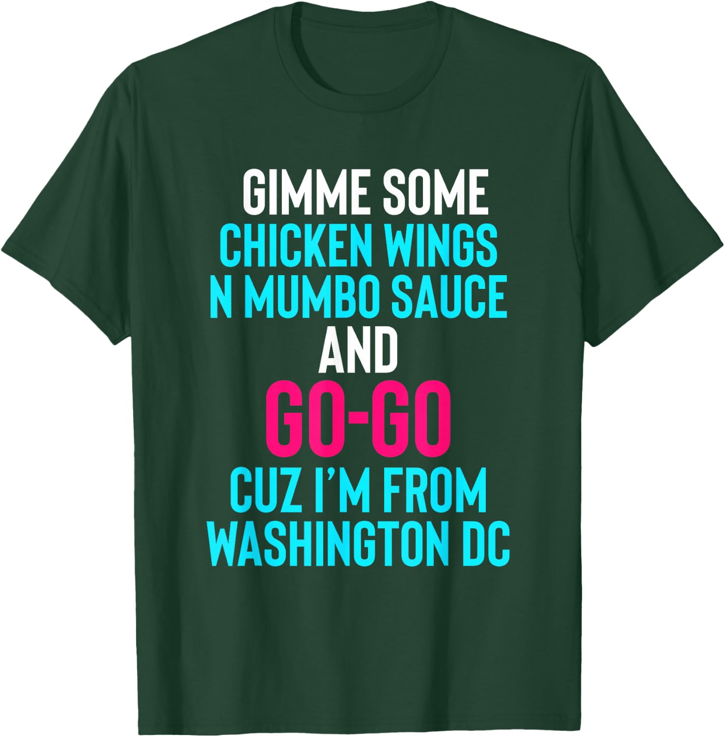 Dope, Washington DC Chicken n Mumbo and Go Go music T-Shirt - T-Shirt | Forest