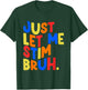 Just Let Me Stim Bro Boys Kids Autism Awareness T-Shirt - T-Shirt | Forest