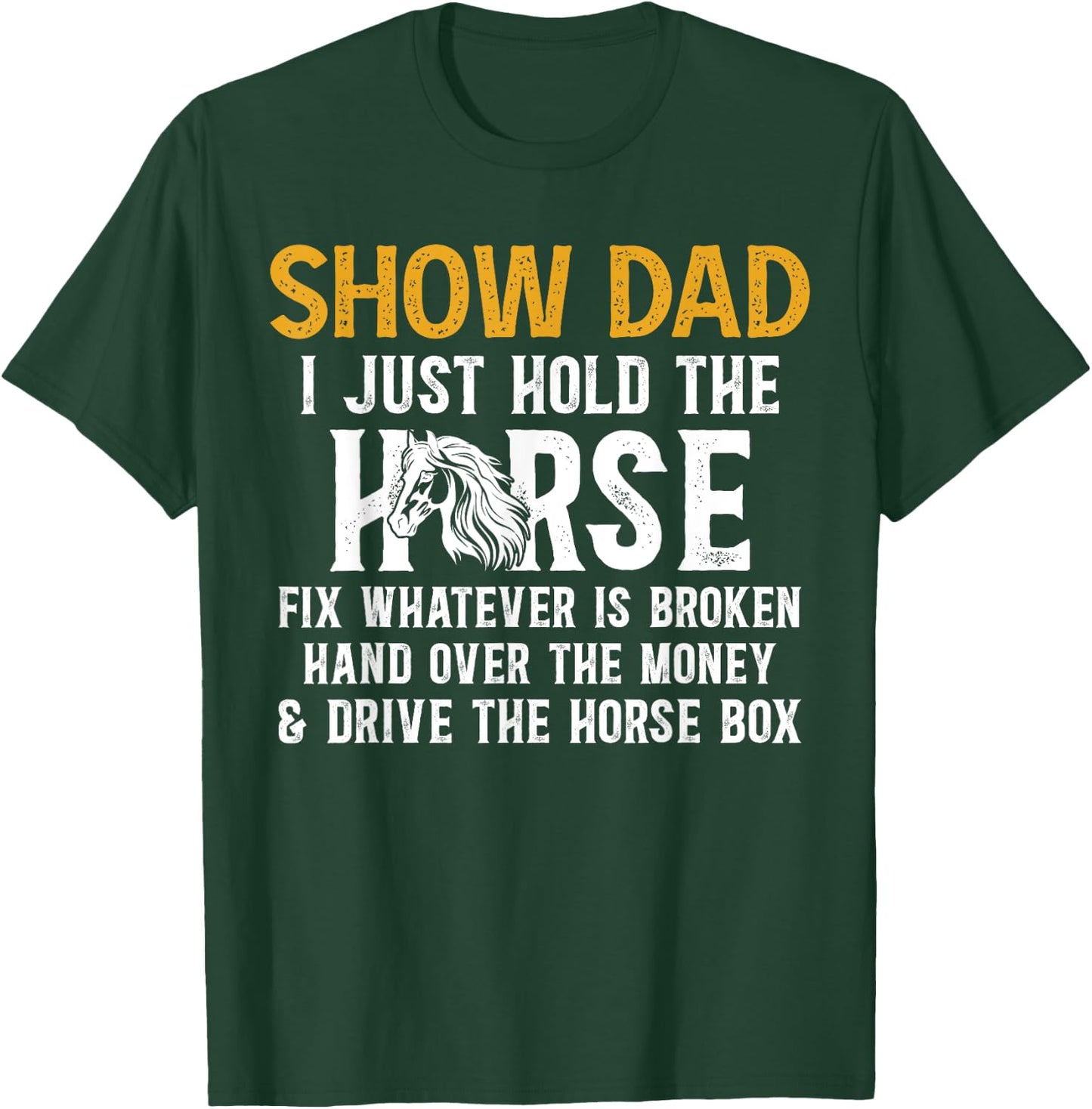 Show Dad Definition Equestrian Dad Horse Show Dad , Small, Black T-Shirt - T-Shirt | Forest