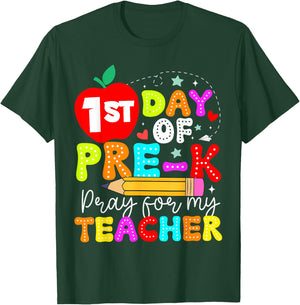 Funny First Day Of Pre-k Pray For My Teacher Back To School T-Shirt - T-Shirt | Forest