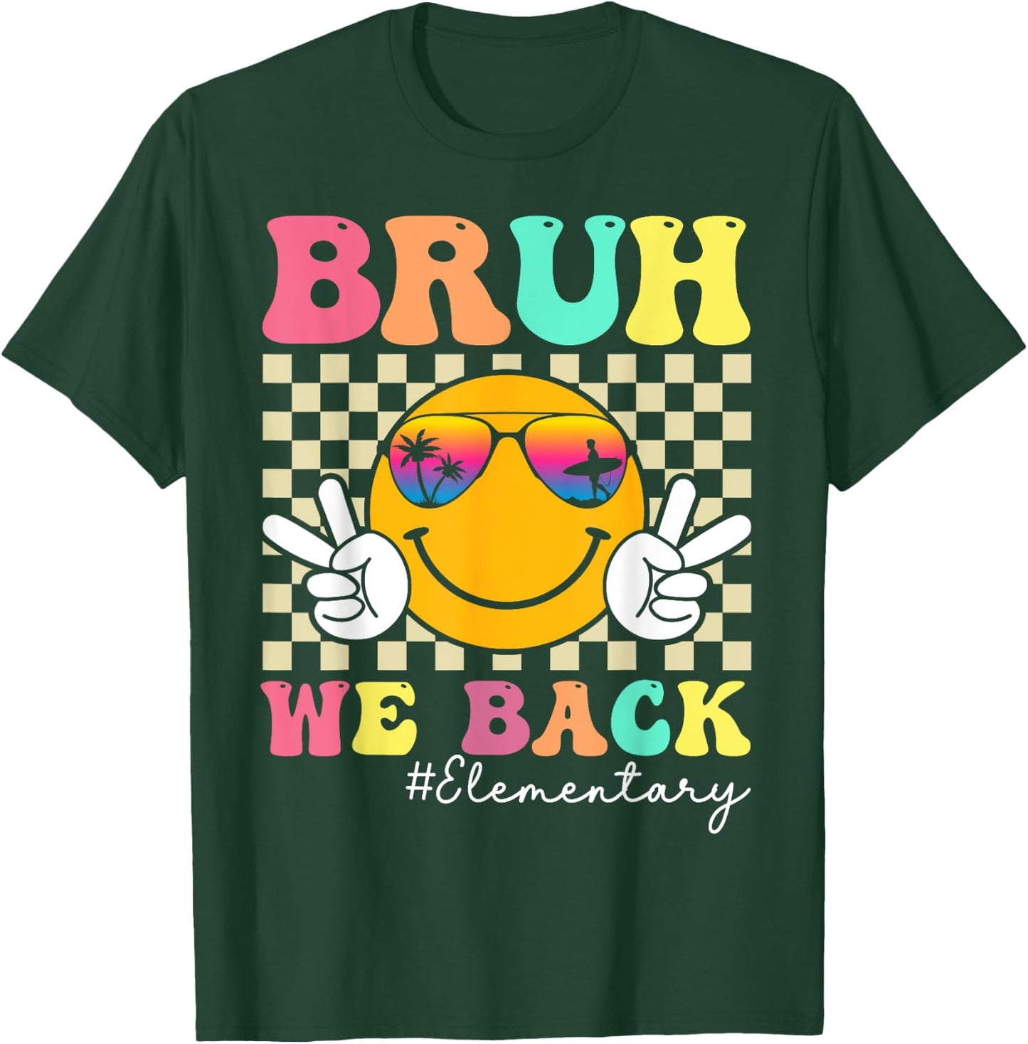 Bruh We Back Elementary Retro Smile Face Back To School T-Shirt - T-Shirt | Forest