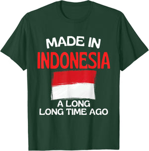 Made In Indonesia A Long Time Ago Funny Indonesian Birthday T-Shirt - T-Shirt | Forest
