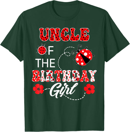Uncle Of The Birthday Girl Family Matching Ladybug Birthday T-Shirt - T-Shirt | Forest