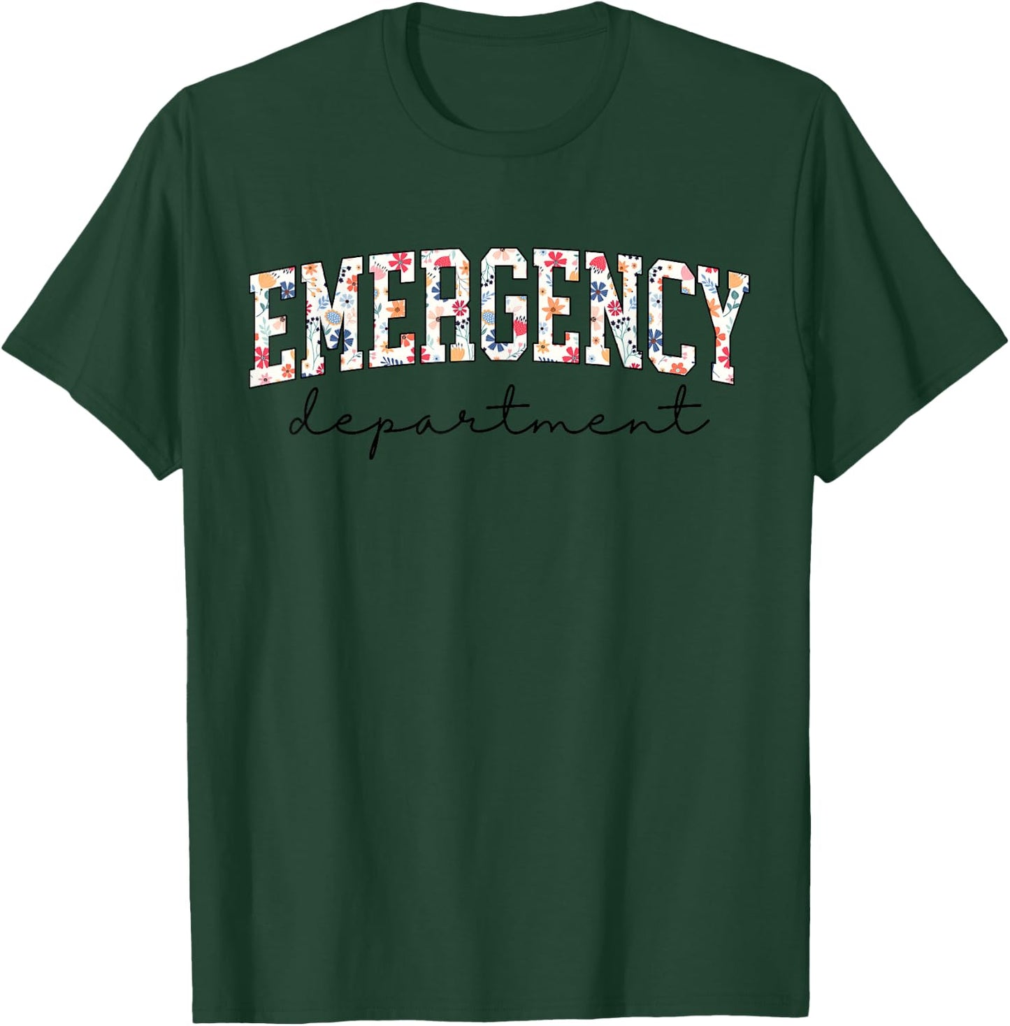 Floral ER Nurse Emergency Department Emergency Room RN T-Shirt - T-Shirt | Forest