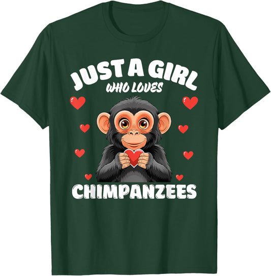 Just A Girl Who Loves Chimpanzees, Cute Chimpanzee Lovers T-Shirt - T-Shirt | Forest