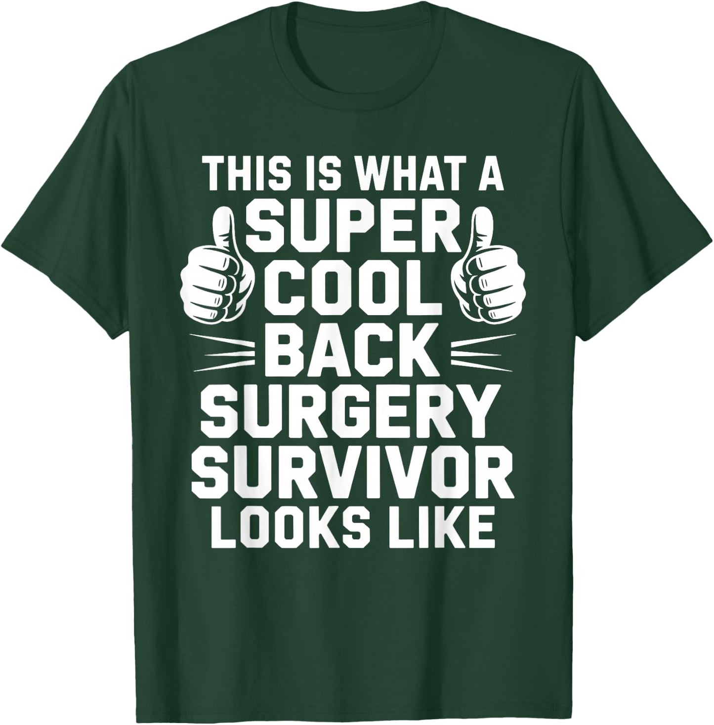 Back Surgery Recovery Design Women Post Back Surgery T-Shirt - T-Shirt | Forest