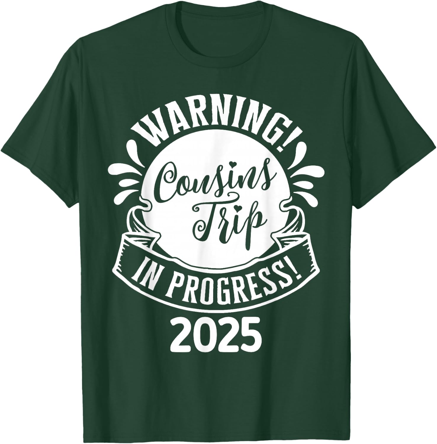 Cousin Crew Trip 2025 Summer Family Reunion Weekend Vacation T-Shirt - T-Shirt | Forest