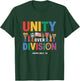 Unity Over Division Pride Harris Walz '24 T-Shirt - T-Shirt | Forest