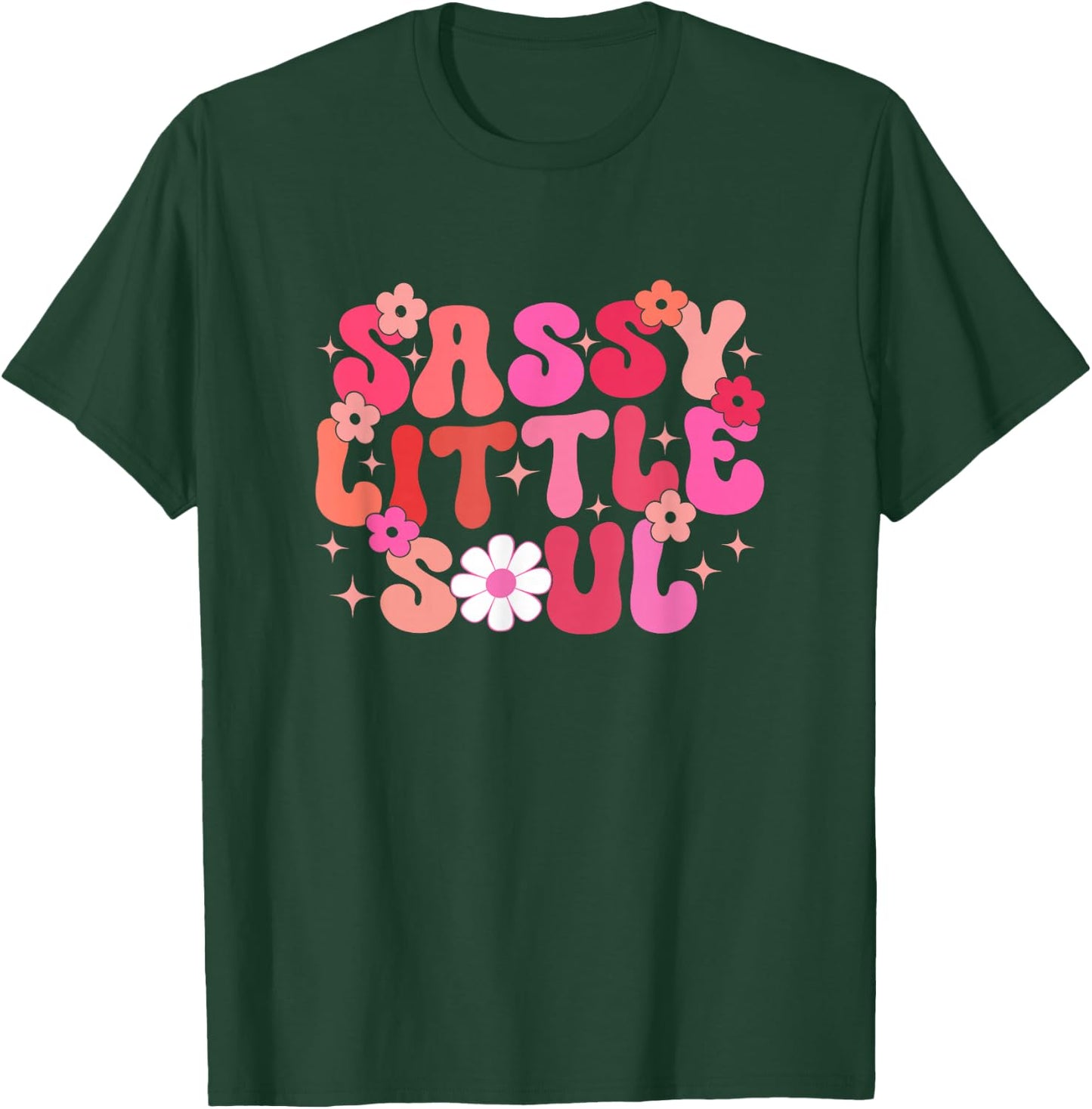 Groovy Sassy Little Soul Toddler Girl Sassy Girl Child T-Shirt - T-Shirt | Forest