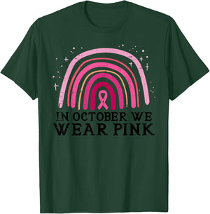 In October We Wear Pink Rainbow Breast Cancer Awareness T-Shirt - T-Shirt | Forest