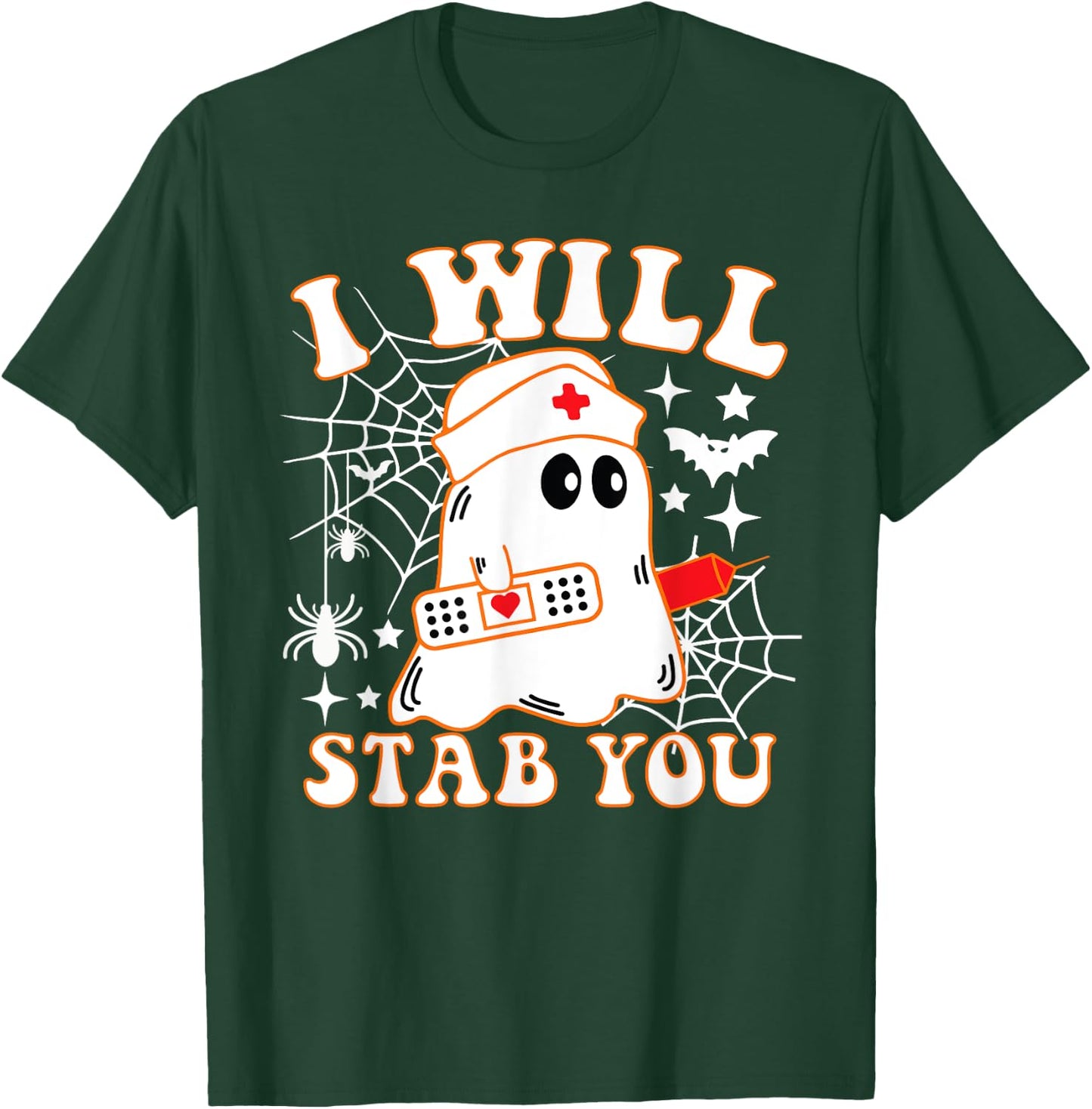 I Will Stab You Nurse Funny Ghost Halloween Costume T-Shirt - T-Shirt | Forest