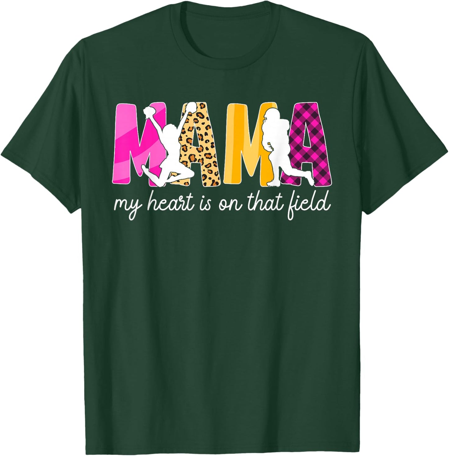 Mama My Heart Is On That Field Football And Cheer Mom T-Shirt - T-Shirt | Forest
