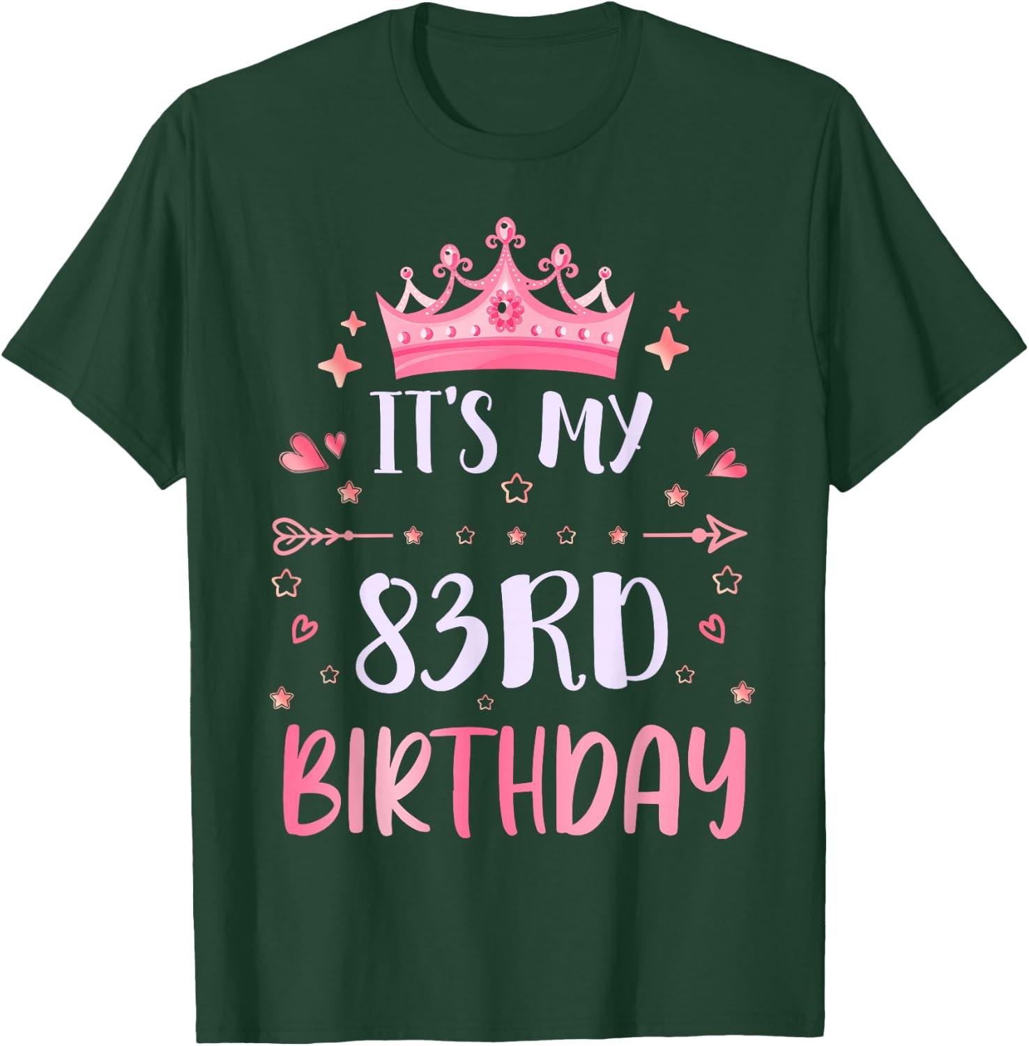 Happy It's My 83rd Birthday 83 Years Old Men Women T-Shirt - T-Shirt | Forest