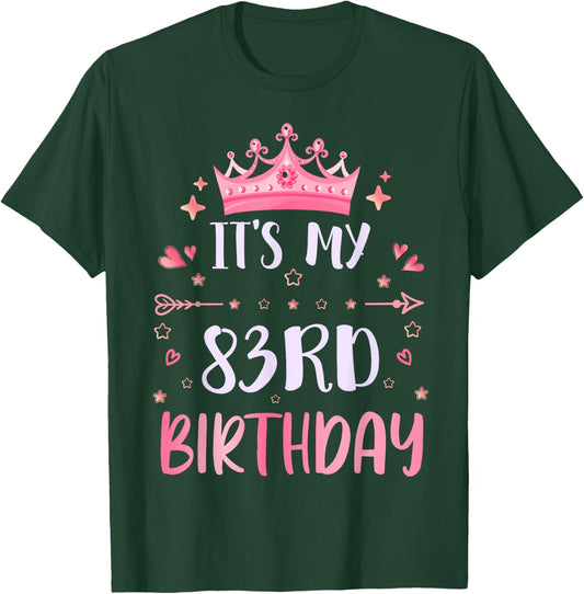 Happy It's My 83rd Birthday 83 Years Old Men Women T-Shirt - T-Shirt | Forest