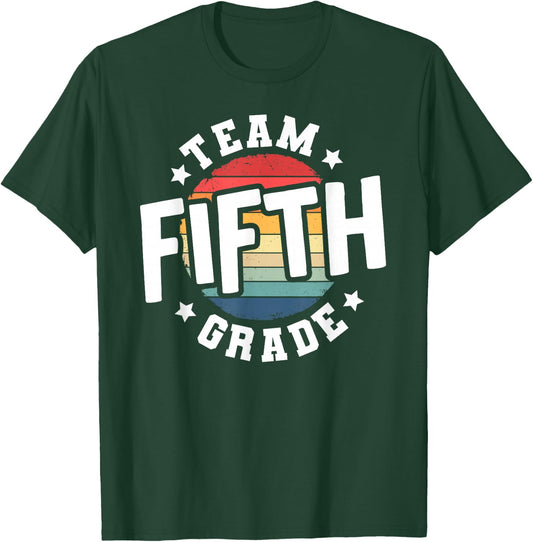 Back To School 5th Grade Teacher Student Team Fifth Grade T-Shirt - T-Shirt | Forest