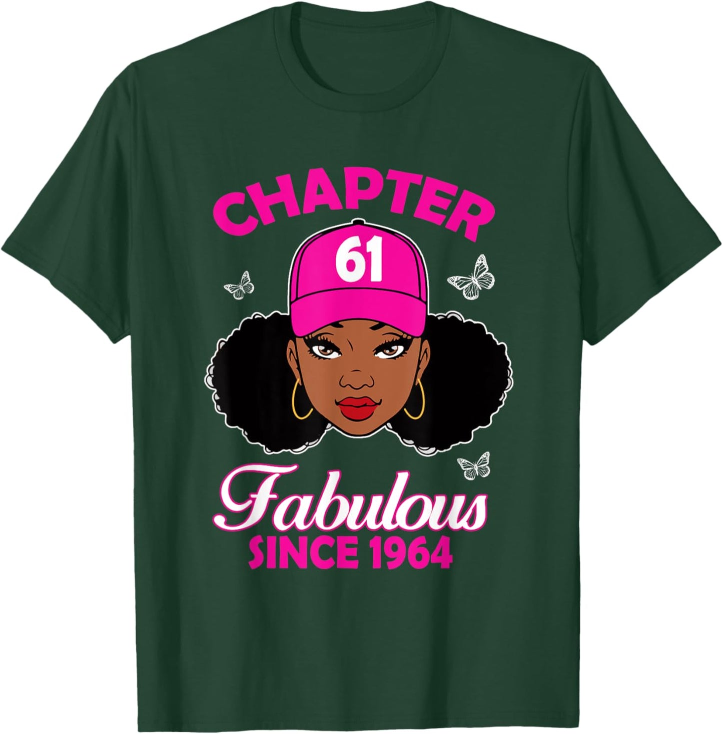 Chapter 61 Fabulous Since 1964 Black Women 61st Birthday T-Shirt - T-Shirt | Forest