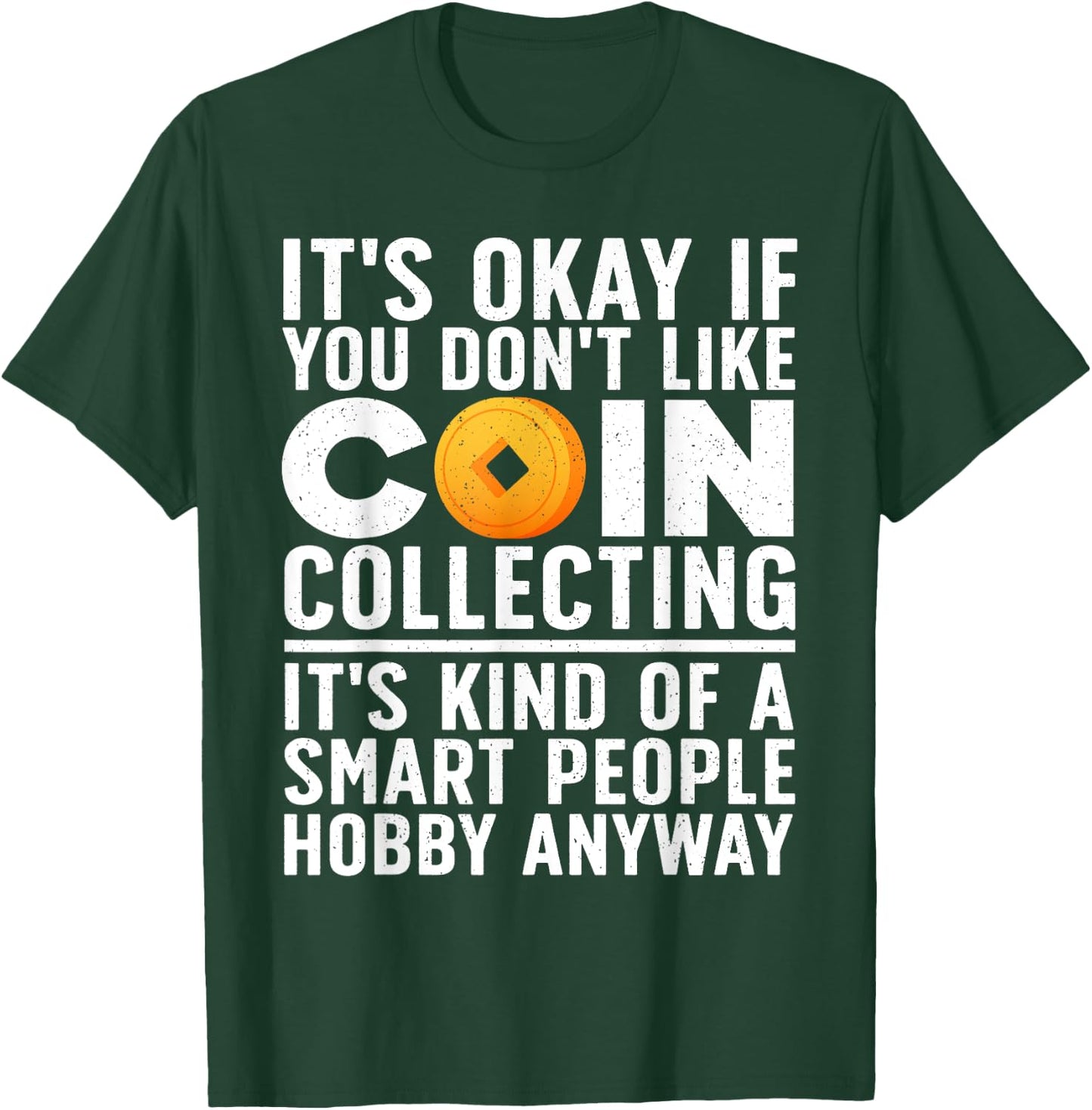 Coin Collecting Art Women Coin Collectors Numismatic T-Shirt - T-Shirt | Forest
