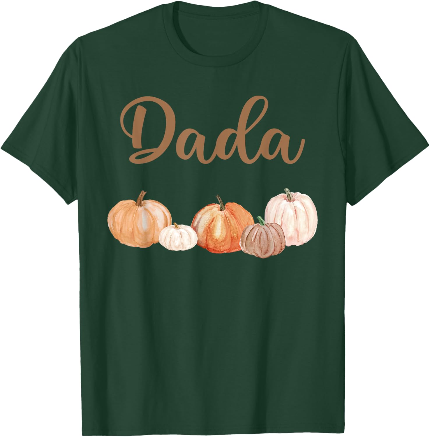 Dada of Little Pumpkin First Birthday Autumn Pumpkin T-Shirt - T-Shirt | Forest