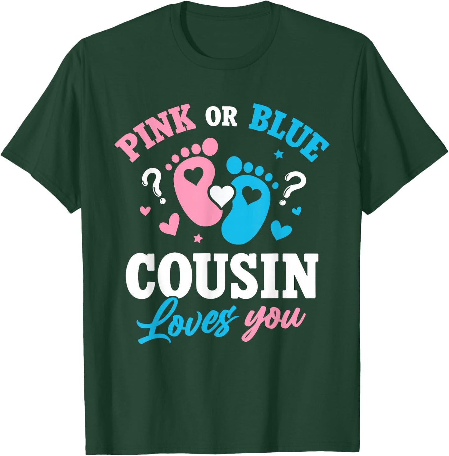 Pink Or Blue Cousin Loves You Gender Reveal Kids Girl Boy T-Shirt - T-Shirt | Forest
