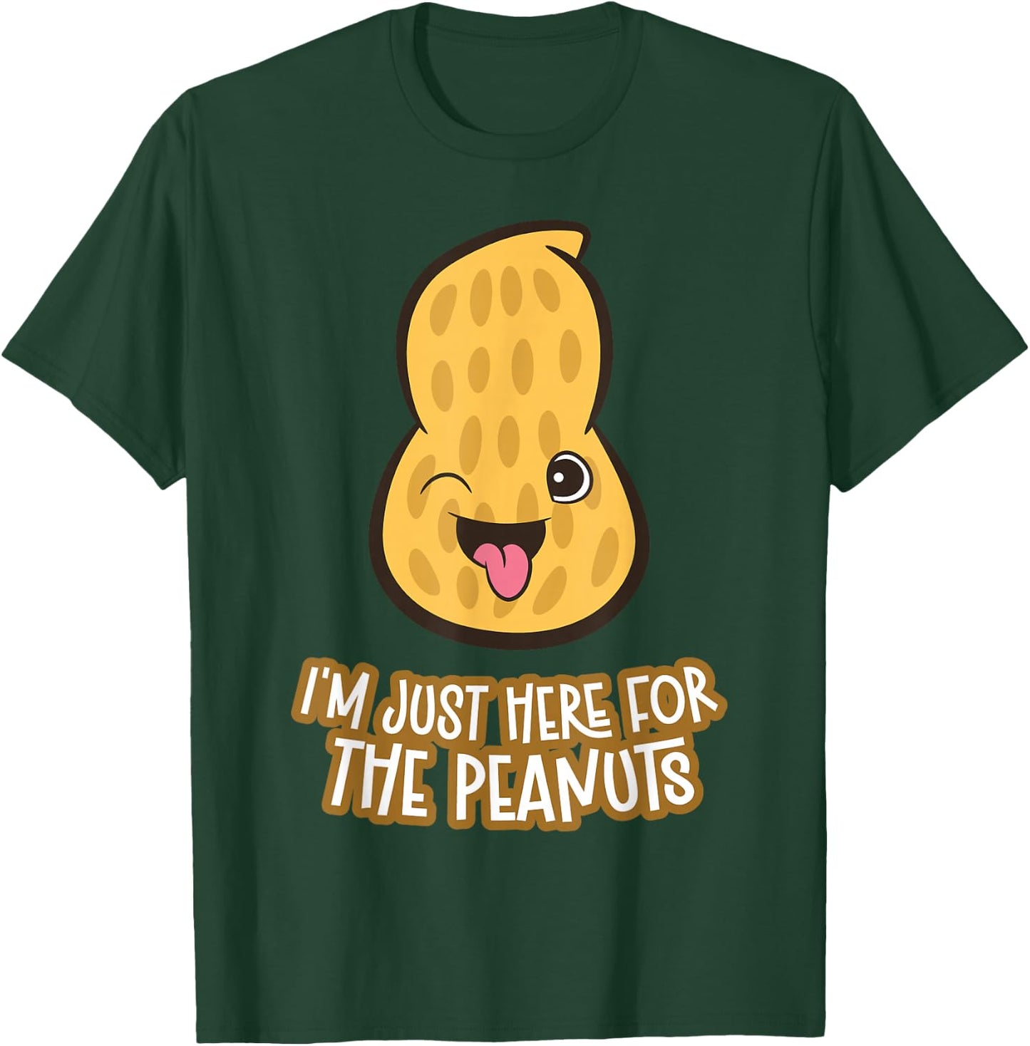 I'm Here For The Peanuts T-Shirt - T-Shirt | Forest