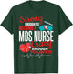 Strong Enough To MDS Nurse Crazy Enough To Love it Women T-Shirt - T-Shirt | Forest