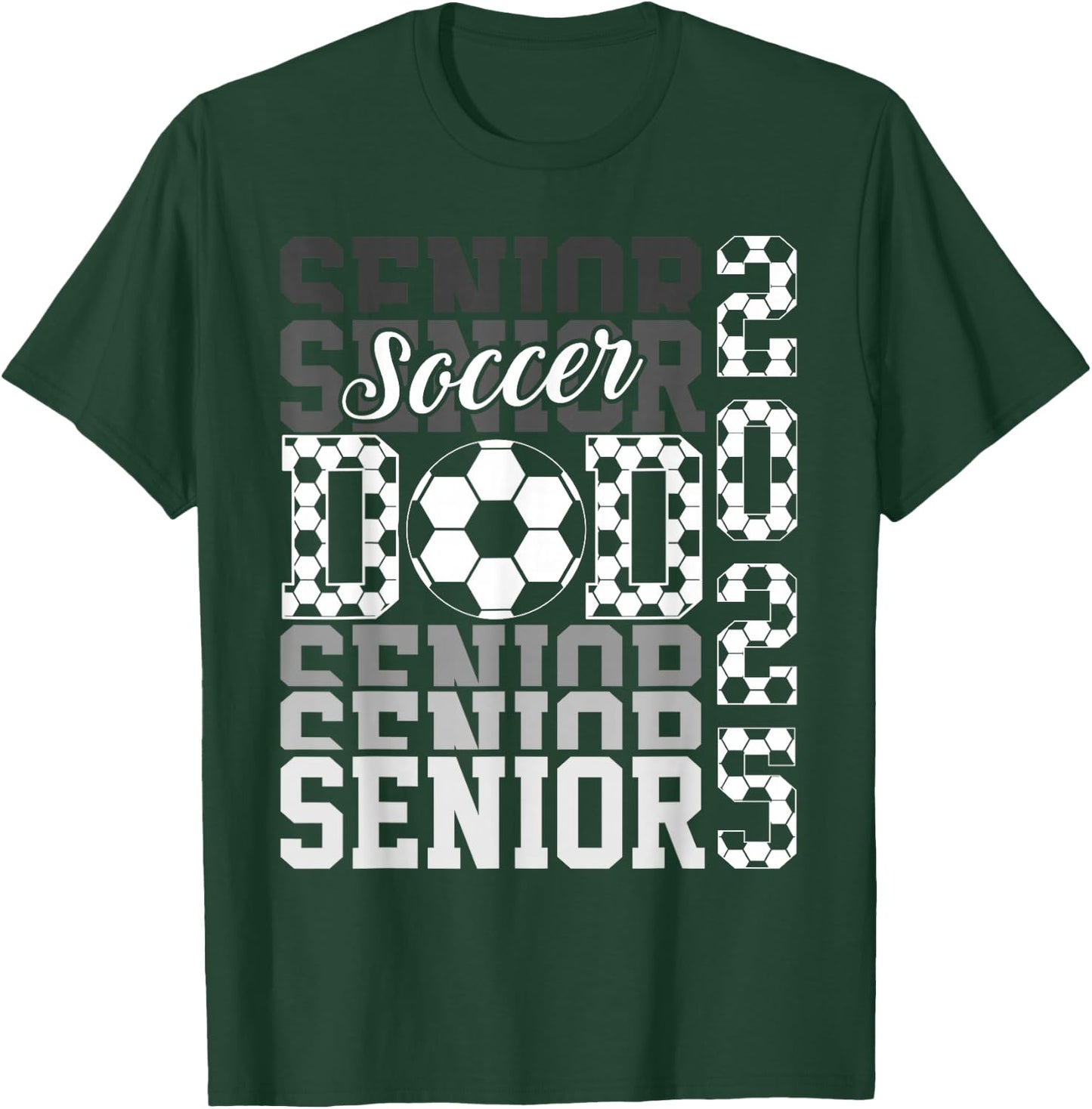 Soccer senior dad class of 2025 senior dad graduation gifts T-Shirt - T-Shirt | Forest