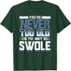 Birthday Workout Shirt - Youre Never Too Old to Get Swole T-Shirt - T-Shirt | Forest