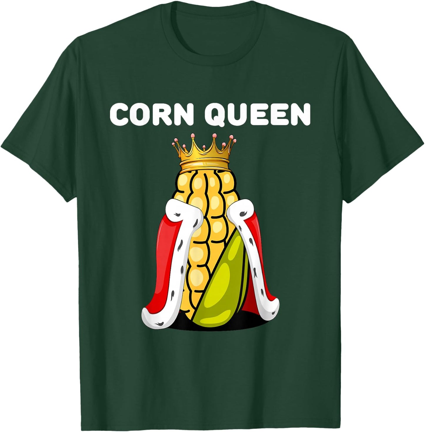 Corn Queen Gear Corn Apparel Cute Cob Sweetcorn Corn T-Shirt - T-Shirt | Forest