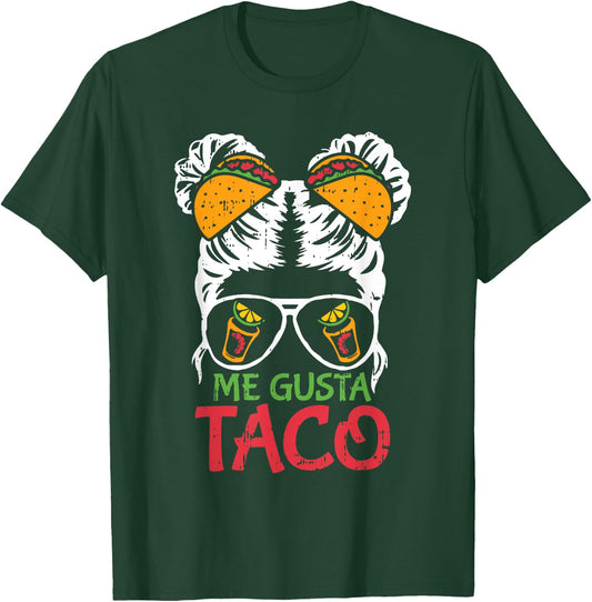 Me Gusta Taco Cinco De Mayo Funny Mexican Fiesta Women T-Shirt - T-Shirt | Forest