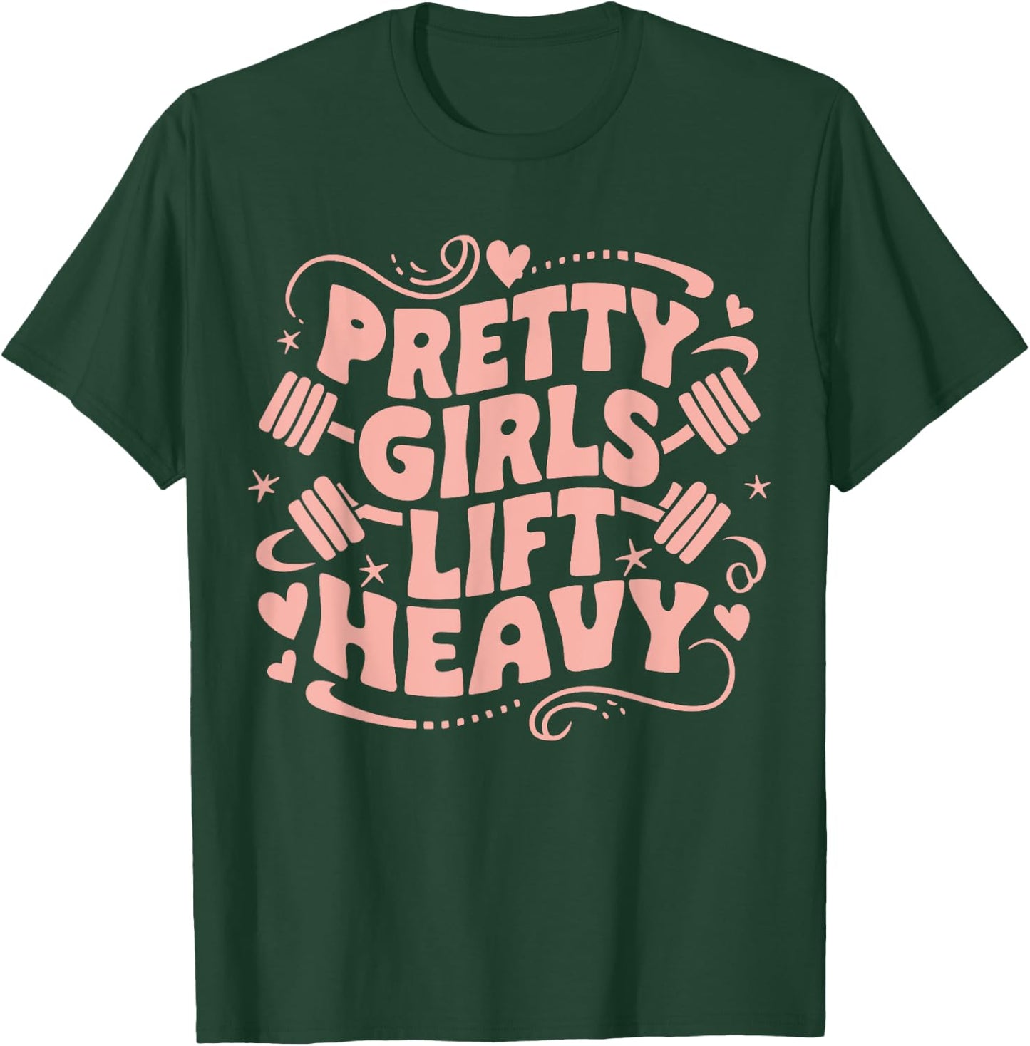 Weightlifting Fitness Gym Powerlifter Girl Pretty Girls Lift Heavy Black Women's Workout T-Shirt - T-Shirt | Forest