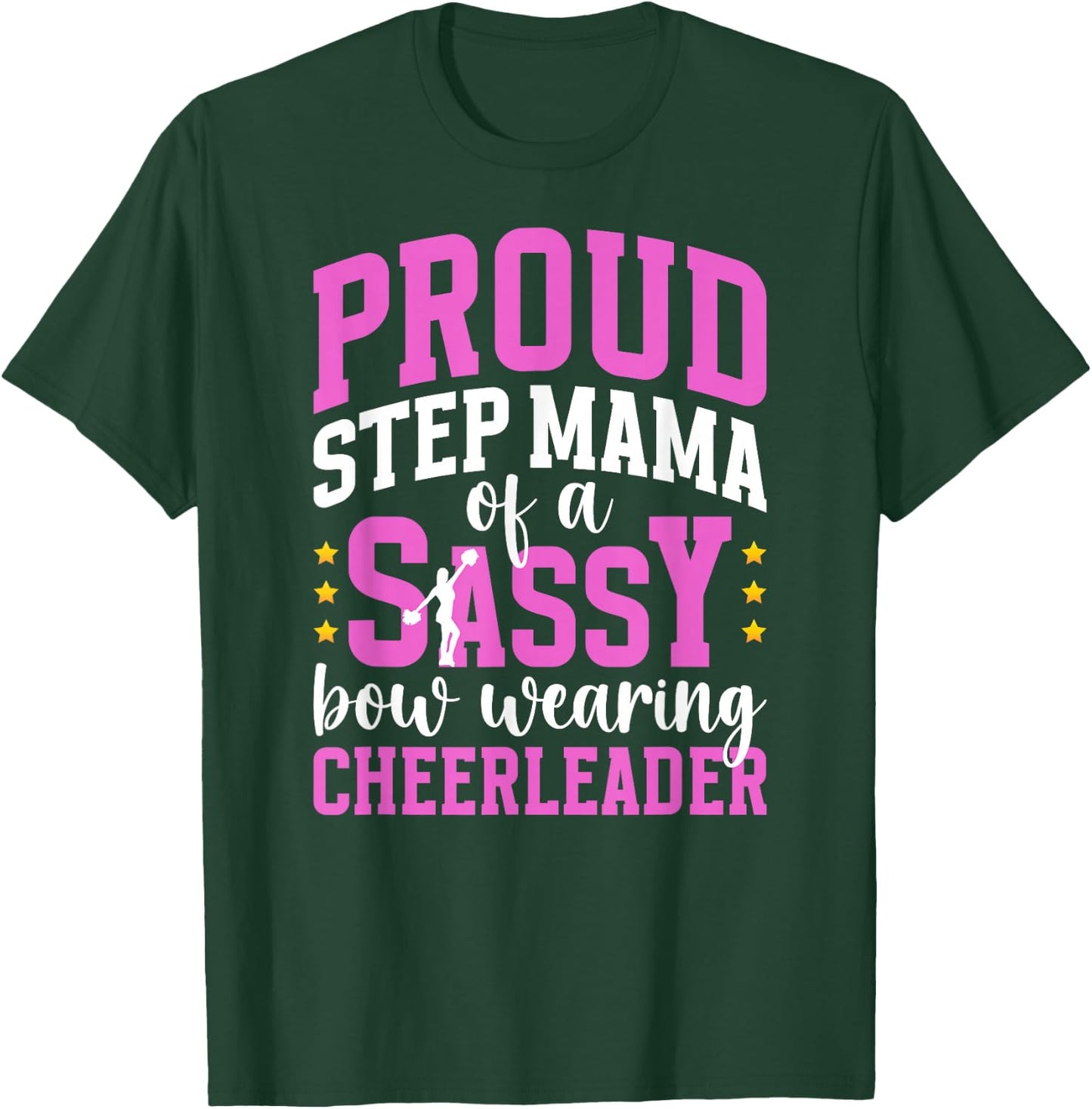 Proud Step-Mama Of A Cheerleader Step-Mother Cheer Step-Mom T-Shirt - T-Shirt | Forest
